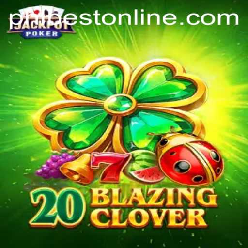 Exciting Gaming Experience Awaits with 20BlazingClover