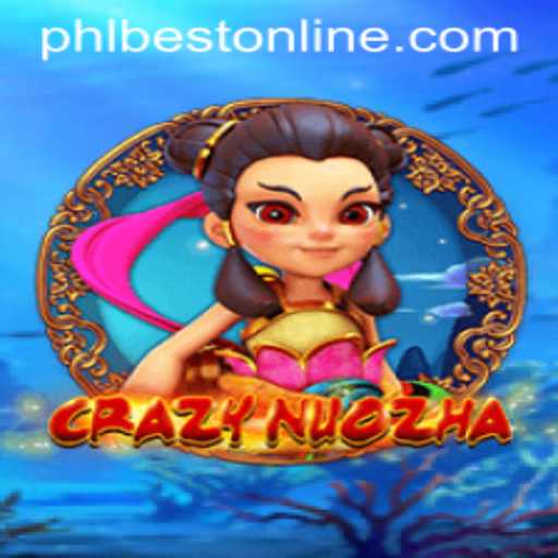 Unveiling CrazyNuoZha: A Dive into the Intriguing World of PHLBEST